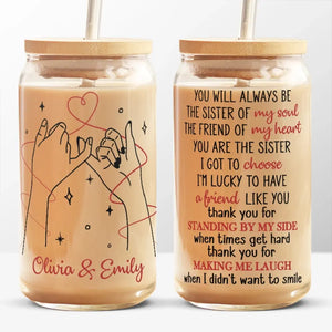 Tasse en verre personnalisée « Standing By My Side » pour meilleure amie, tasse à café glacé - Cadeau pour meilleures amies, meilleures amies, sœurs