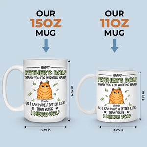 Nous avons une vie meilleure que la vôtre - Mug personnalisé pour chien et chat - Cadeau pour propriétaires et amoureux des animaux