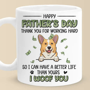 Nous avons une vie meilleure que la vôtre - Mug personnalisé pour chien et chat - Cadeau pour propriétaires et amoureux des animaux