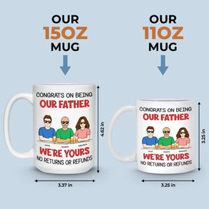 Nous sommes à vous, aucun retour ni remboursement - Tasse personnalisée familiale - Fête des pères, cadeau pour papa, grand-père