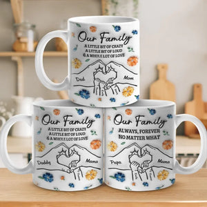 Toujours, pour toujours et quoi qu'il arrive - Mug personnalisé avec effet gonflé en 3D - Cadeau pour les membres de la famille
