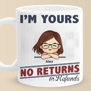 Nous sommes à vous, aucun retour ni remboursement - Tasse personnalisée pour la famille - Cadeau pour les membres de la famille