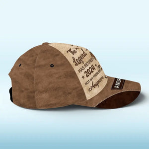 La légende a pris sa retraite - Casquette personnalisée, casquette classique à imprimé intégral - Cadeau de remerciement et de départ à la retraite pour collègues, collègues de travail, collègues
