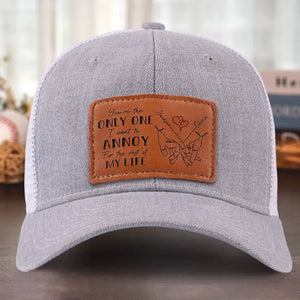 Un seul m'ennuie ! - Chapeau personnalisé en cuir avec patch - Cadeau pour mari et femme, anniversaire