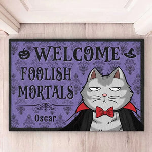 Bienvenue, mortels insensés ! Tapis décoratif personnalisé pour chien et chat ! Cadeau d'Halloween pour les propriétaires et les amoureux des animaux.