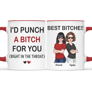 I’d Fight Anyone For Your Smile - Bestie Personalized Custom Accent Mug - Gift For Best Friends, BFF, Sisters