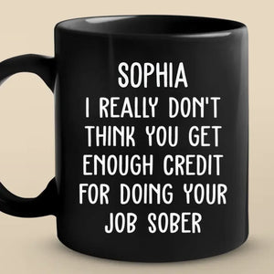 Non, je suis vraiment sérieux - Tasse noire personnalisée pour collègue - Cadeau pour collègues, amis de travail, collègues