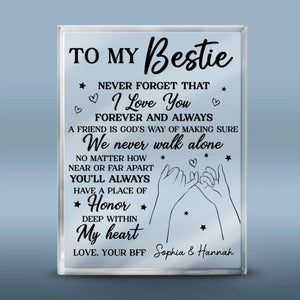 N'oublie jamais que je t'aime pour toujours et à jamais - Plaque acrylique rectangulaire personnalisée Bestie - Cadeau pour meilleures amies, meilleures amies, sœurs