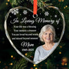 Custom Photo Heart Glass Ornament - Personalized Christmas Memorial Sympathy Gifts For Loss Of Mom, Dad - I Carry You In My Heart