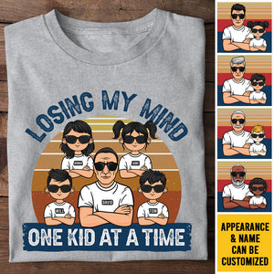 Losing My Mind One Kid At A Time - Personalized Unisex T-shirt, Hoodie - Gift For Dad