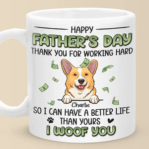 Nous avons une vie meilleure que la vôtre - Mug personnalisé pour chien et chat - Cadeau pour propriétaires et amoureux des animaux