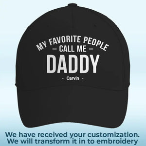 Mes personnes préférées m'appellent papa - Casquette brodée personnalisée en famille - Fête des pères, cadeau pour papa