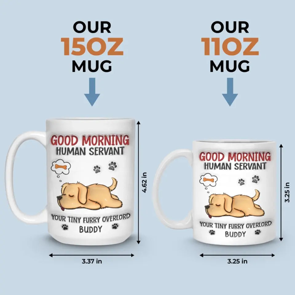 Chaque chien a son jour - Mug personnalisé avec effet gonflé 3D - Cadeau pour les propriétaires d'animaux et les amoureux des animaux