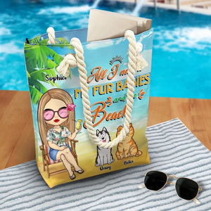 All I Need Is My Fur Babies - Dog & Cat Personalized Custom Beach Bag - Summer Vacation Gift For Pet Owners, Pet Lovers