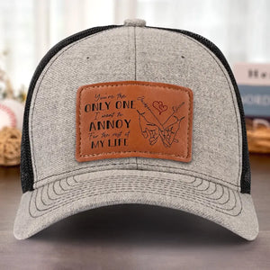 Un seul m'ennuie ! - Chapeau personnalisé en cuir avec patch - Cadeau pour mari et femme, anniversaire