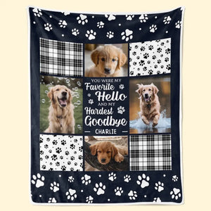 Custom Photo Blanket - Personalized Christmas Memorial Sympathy Gifts For Dogs, Cats - You Were My Favorite Hello And My Hardest Goodbye