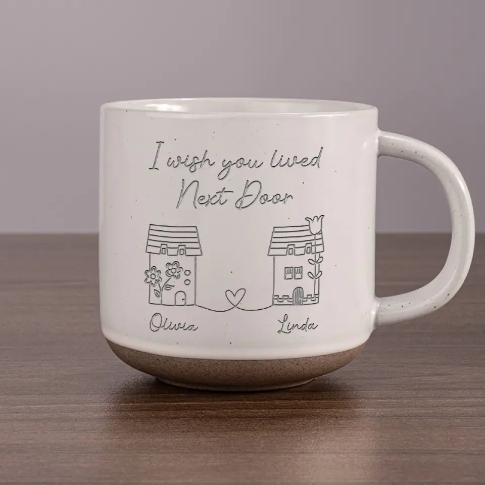 J'aimerais que tu habites à côté - Mug en céramique personnalisé Bestie - Cadeau pour meilleures amies, meilleures amies, sœurs