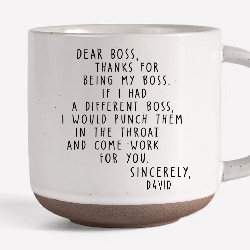 Cher patron, merci d'être mon patron - Tasse en poterie imprimée personnalisée pour collègue - Cadeau pour collègues, amis de travail, collègues