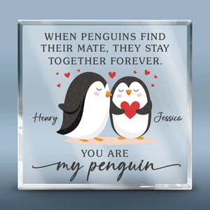 Je serai toujours ton pingouin - Plaque acrylique carrée personnalisée pour couple - Cadeau pour mari et femme, anniversaire