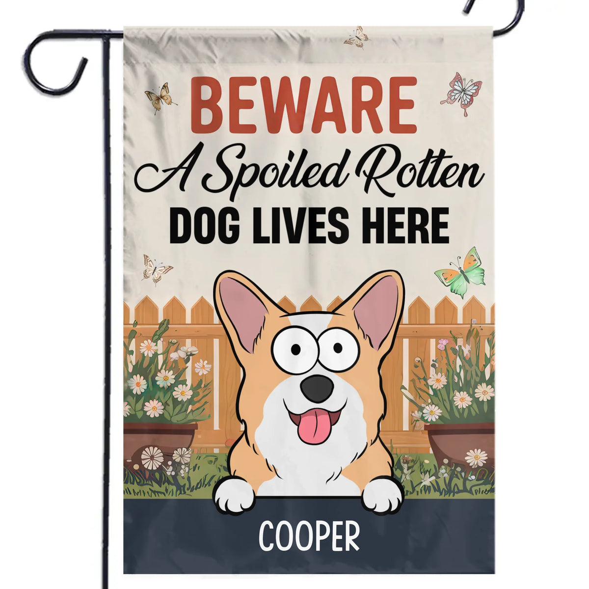 Chaque jardin a besoin d'un gardien fidèle - Drapeau personnalisé pour chien - Cadeau pour les propriétaires d'animaux et les amoureux des animaux
