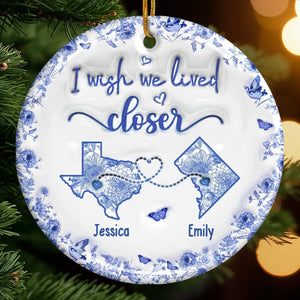 Custom Long Distance Ceramic Ornament - Personalized Best Friend Christmas Birthday Gifts For Women, Besties, Sisters, BFF - Connected By Heart No Matter The Miles
