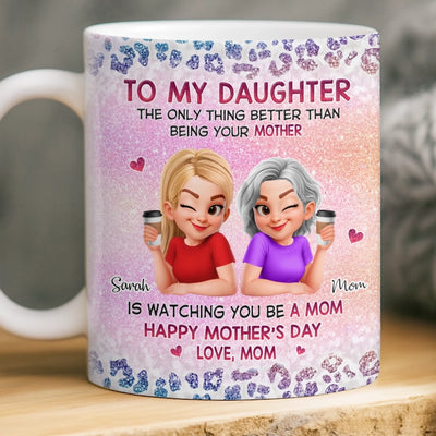 Custom 3D Inflated Effect Printed Mug - Personalized Mother's Day Gifts For Mom, Daughter - Forever My Little Girl
