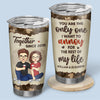 The One I Want To Annoy - Couple Personalized Custom Tumbler - Gift For Husband Wife, Anniversary
