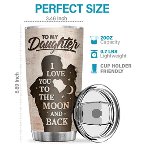 You Either Win Or Learn Just Go Forth And Aim For The Skies - Tumbler - To My Daughter, Gift For Daughter, Daughter Gift From Dad, Birthday Gift For Daughter