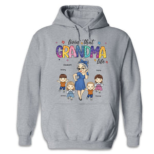 Livin' That Nana Life - Family Personalized Custom Unisex T-shirt, Hoodie, Sweatshirt - Mother's Day, Birthday Gift For Mom, Grandma