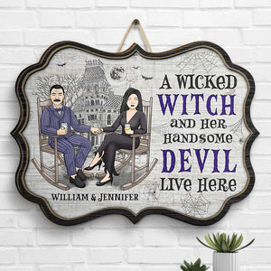 Wicked Witch And Handsome Devil Live Here - Personalized Witch Shaped Wood Sign - Gift For Couple, Husband Wife, Halloween Gift