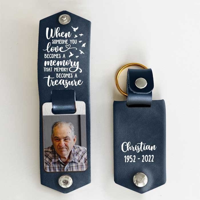 A Memory Becomes A Treasure - Personalized PU Leather Keychain - Upload Image, Memorial Gift, Sympathy Gift
