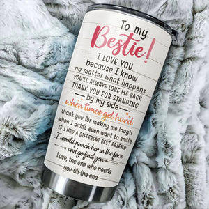 To My Bestie You Are My Person - Gift For Bestie - Personalized Tumbler.