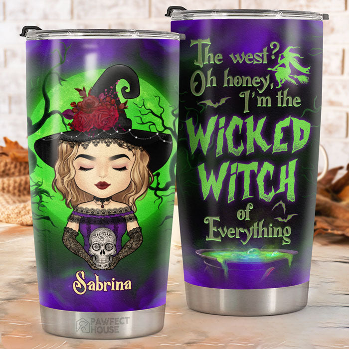 Oh Honey I’m The Wicked Witch Of Everything - Personalized Tumbler - Gift For Yourself, Halloween Gift