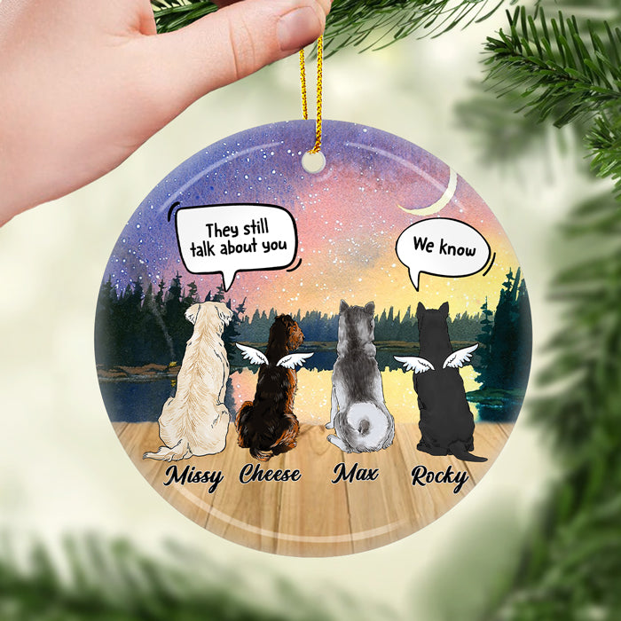 They Still Talk About You - Personalized Custom Round Shaped Ceramic Christmas Ornament - Memorial Gift, Sympathy Gift, Christmas Gift