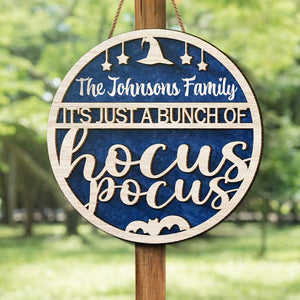 It's Just A Bunch Of Hocus Pocus - Personalized Shaped Wood Sign, 2 Layers Sign - Gift For Family Members, Halloween Gift