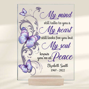 My Mind Still Talks To You - Personalized Acrylic Plaque - Memorial Gift, Sympathy Gift