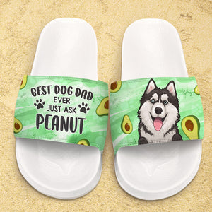 Best Dog Dad Ever - Personalized Slide Sandals, Slippers - Gift For Pet Lovers
