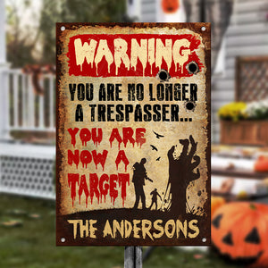Happy Halloween - You Are Now A Target - Personalized Metal Sign, Halloween Ideas.