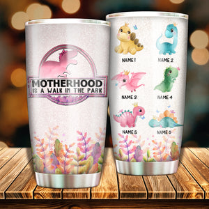 Motherhood Is A Walk In The Park - Personalized Tumbler.