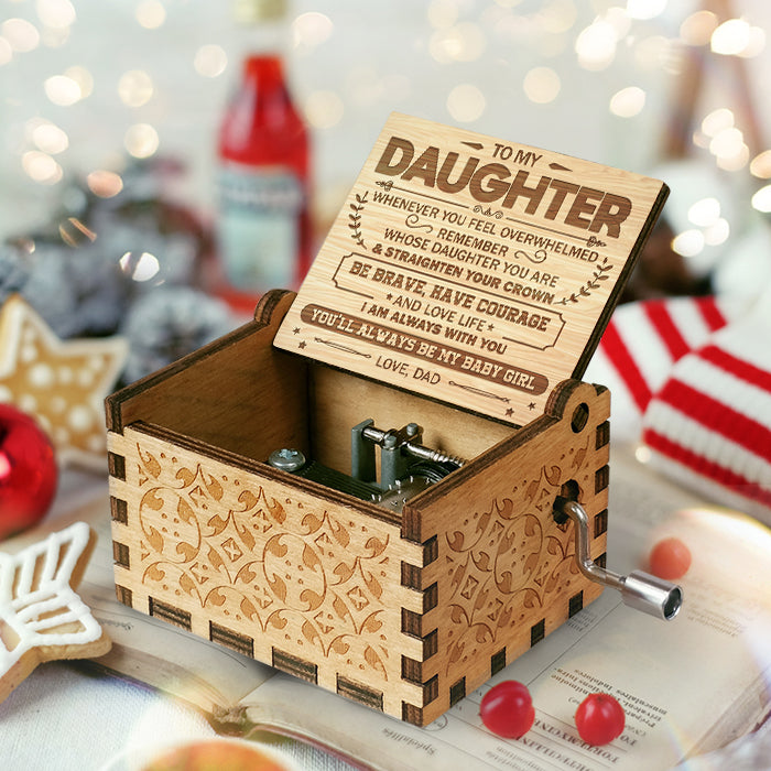 Being Brave, Having Courage And Loving Life - Dad To Daughter, Music Box.