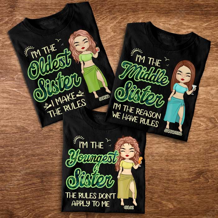 Oldest Middle Youngest Sister - Personalized Unisex T-Shirt - Gift For Sisters