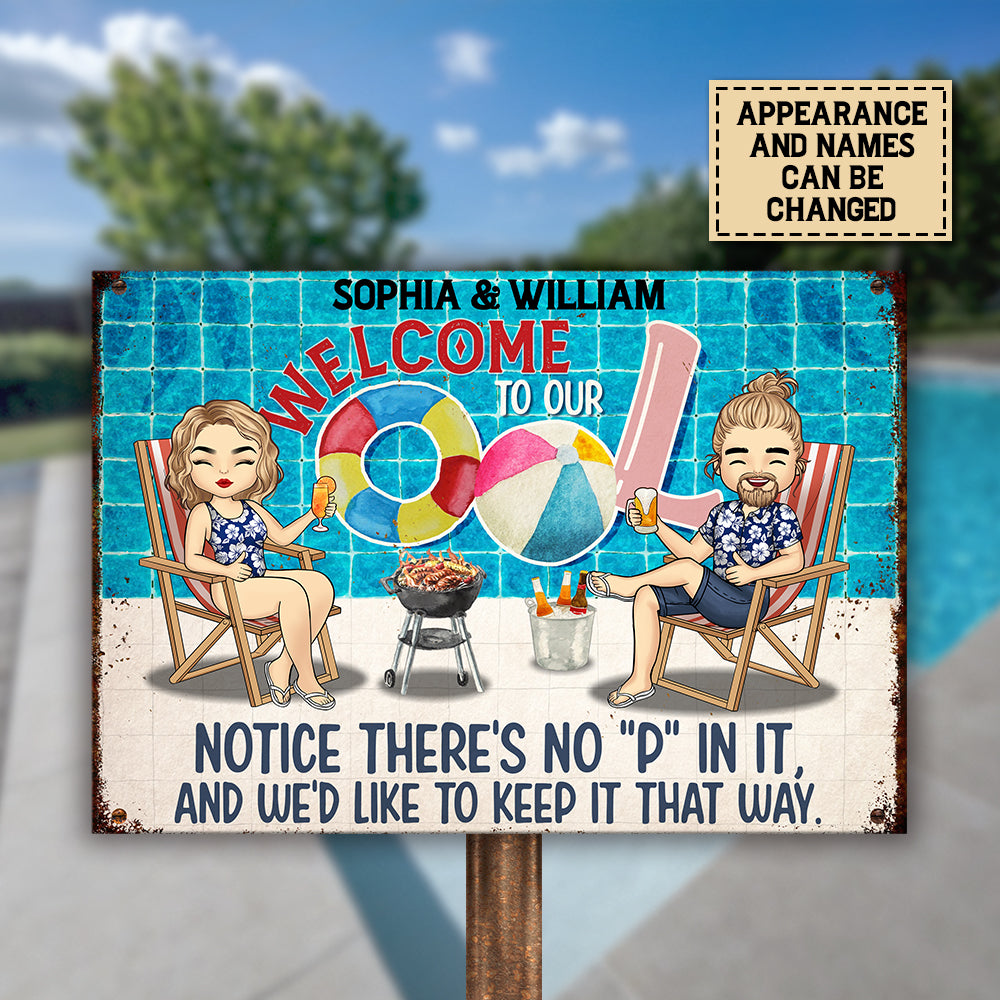 Welcome To Our Pool - Personalized Metal Sign - Gift For Couples, Husband Wife