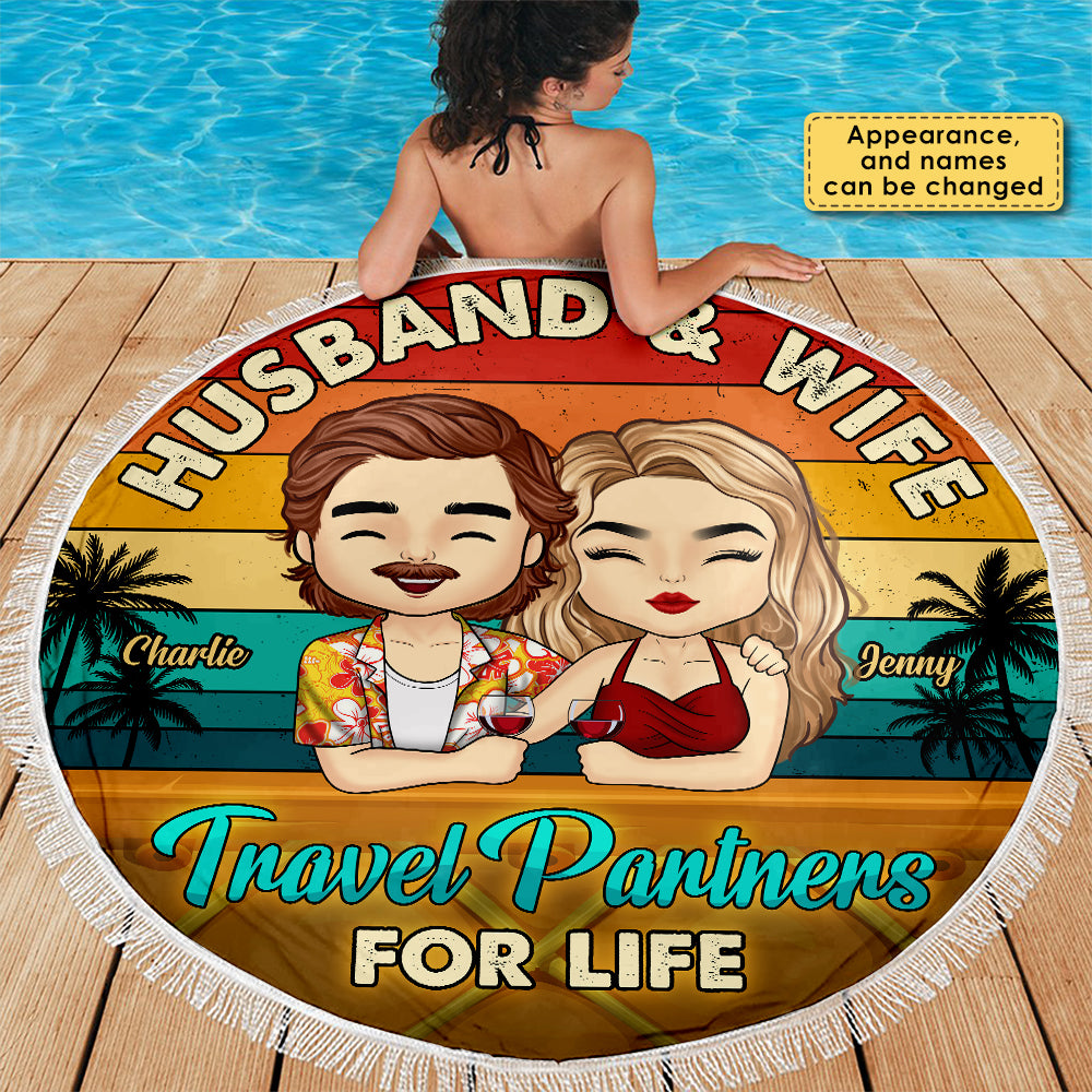 Travel Partners For Life - Personalized Round Beach Towel - Gift For Couples, Husband Wife