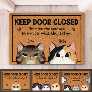 Keep The Door Closed - Cat Personalized Custom Decorative Mat - Gift For Pet Owners, Pet Lovers